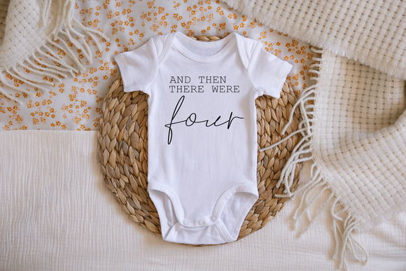Then There Were Four  Pregnancy Announcement Onesie